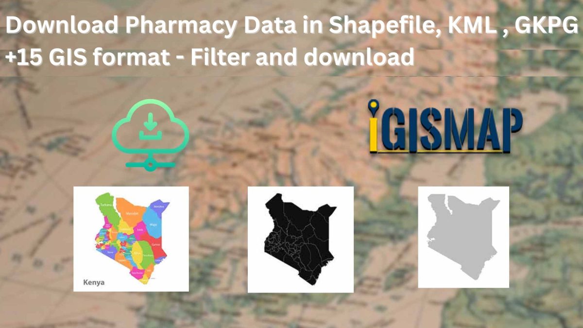 Pharmacy Data GIS: Download, Filter, and Map in Multiple Formats